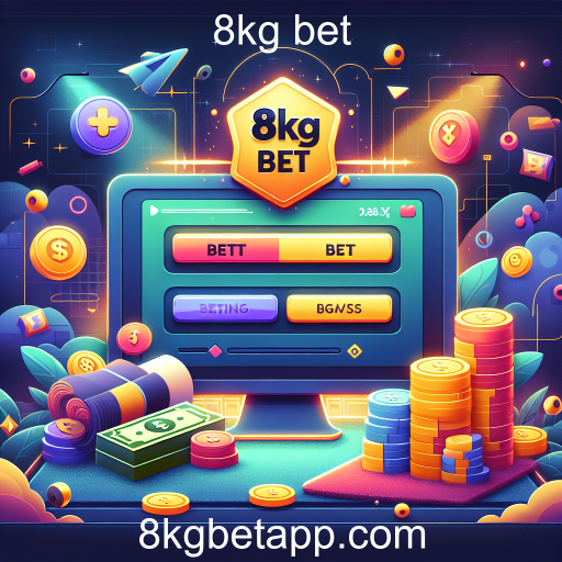 Explore a Categoria de Apostas do 8kg Bet: Diversão e Oportunidades